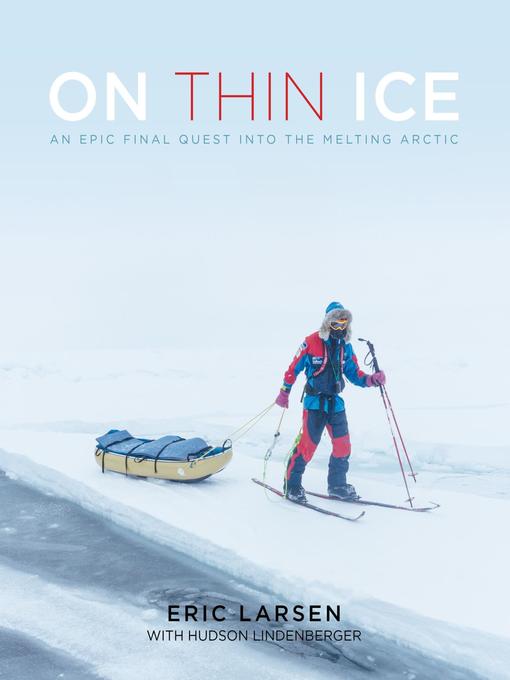 Title details for On Thin Ice by Eric Larsen - Available